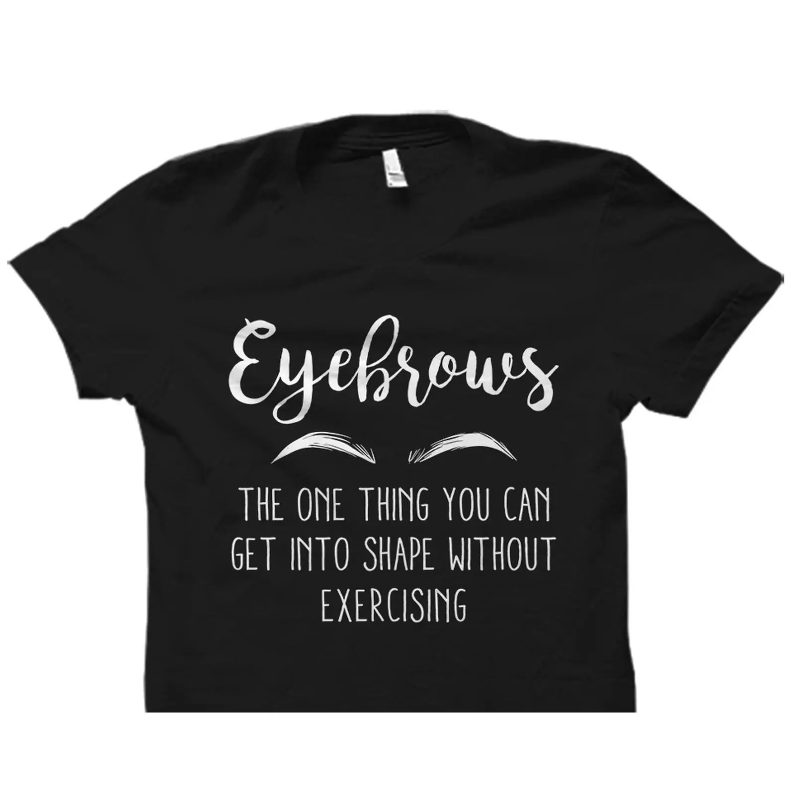 Funny Eyebrows Quote T Shirt M - огляд і ціна Makeup Is Beauty Quotes